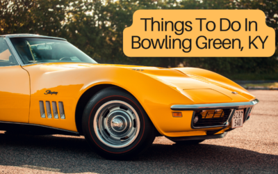 Things To Do In Bowling Green, Kentucky: Tourist Attractions, Places To Eat
